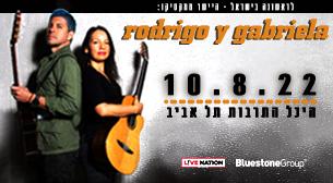 Rodrigo Y Gabriela Charles Bronfman auditorium, Tel Aviv Culture Center August 10, 2022 tickets.